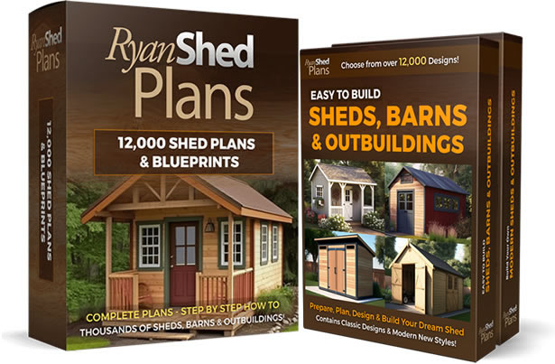 Ryan Shed Plans 12,000 Shed Designs, Projects and Plans